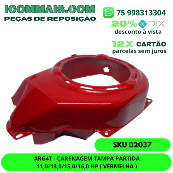 02037 - ARG4T - CARENAGEM TAMPA PARTIDA 11,0/13,0/15,0/16,0 HP ( VERMELHA )