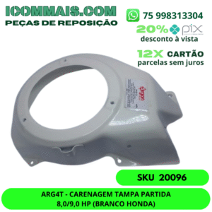 20096 - ARG4T - CARENAGEM TAMPA PARTIDA 8,0/9,0 HP (BRANCO HONDA)