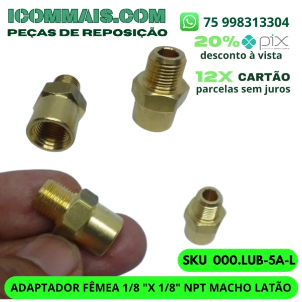 000.LUB-5A-L - ADAPTADOR FÊMEA 1/8 "X 1/8" NPT MACHO LATÃO