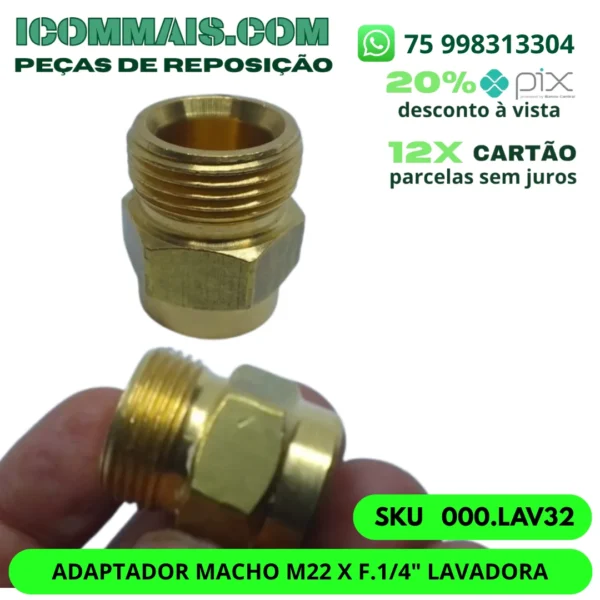 000.LAV32 - ADAPTADOR MACHO M22 X F.1/4" LAVADORA