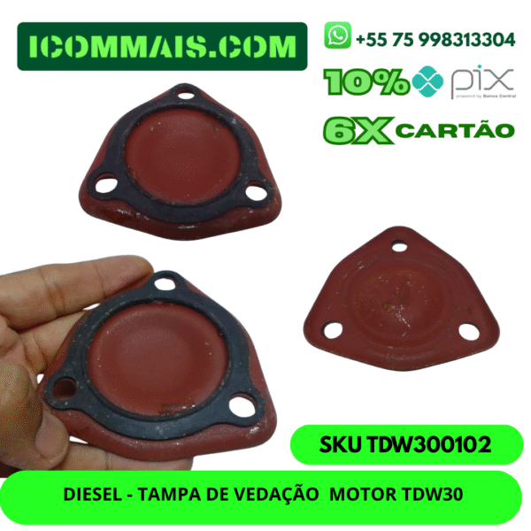 TDW300102 - DIESEL TAMPA DE VEDAÇÃO  MOTOR TDW30