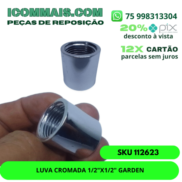 112623 - LUVA CROMADA 1/2"X1/2" GARDEN