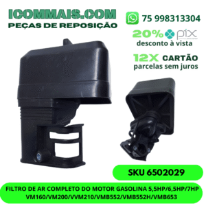 6502029 - FILTRO DE AR COMPLETO DO MOTOR GASOLINA 5,5HP/6,5HP/7HP VM160/VM200/VVM210/VMB552/VMB552H/VMB653