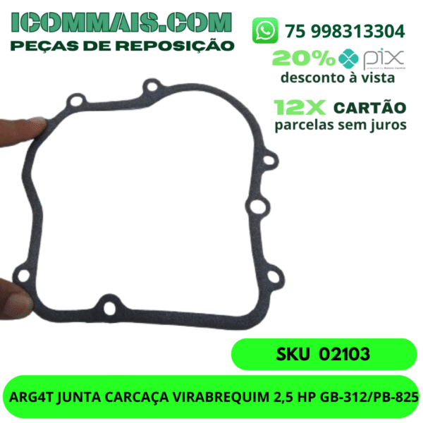 02103 - ARG4T JUNTA CARCAÇA VIRABREQUIM 2,5 HP GB-312/PB-825