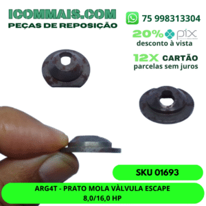 01693 - ARG4T - PRATO MOLA VÁLVULA ESCAPE 8,0/16,0 HP