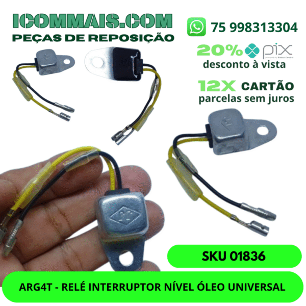 01836 - ARG4T - RELÉ INTERRUPTOR NÍVEL ÓLEO UNIVERSAL