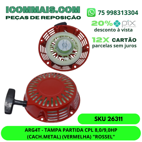 26311 - ARG4T - TAMPA PARTIDA CPL 8,0/9,0HP (CACH.METAL) (VERMELHA) "ROSSEL"