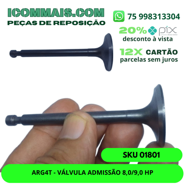 01801 - ARG4T - VÁLVULA ADMISSÃO 8,0/9,0 HP