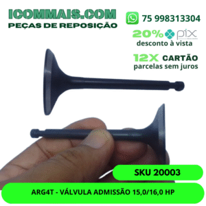 20003 - ARG4T - VÁLVULA ADMISSÃO 15,0/16,0 HP