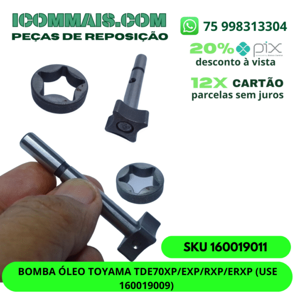 160019011 - BOMBA ÓLEO TOYAMA TDE70XP/EXP/RXP/ERXP (USE 160019009)