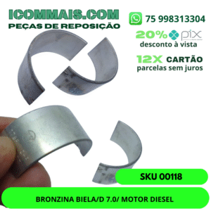00118 - BRONZINA BIELA/D 7.0/ MOTOR DIESEL