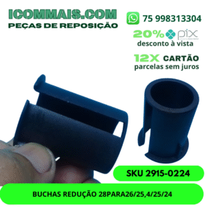 2915-0224 - BUCHAS REDUÇÃO 28PARA26/25,4/25/24
