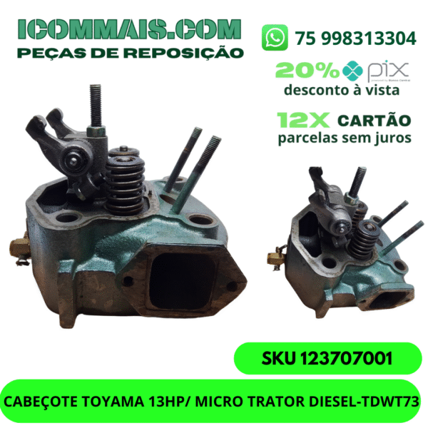 123707001 - CABEÇOTE TOYAMA 13HP/ MICRO TRATOR DIESEL-TDWT73