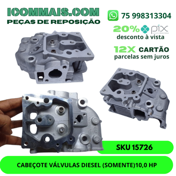 15726 - CABEÇOTE VÁLVULAS DIESEL (SOMENTE)10,0 HP