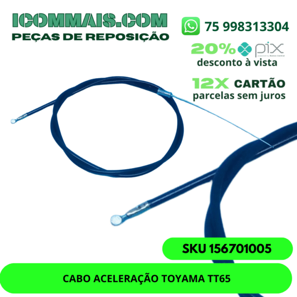 156701005 - CABO ACELERAÇÃO TOYAMA TT65