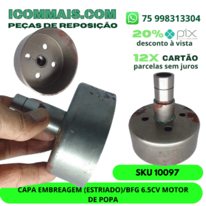 10097 - CAPA EMBREAGEM (ESTRIADO)/BFG 6.5CV MOTOR DE POPA