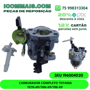 196004020 - CARBURADOR COMPLETO TOYAMA TE70-XP/70N-XP/70E-XP