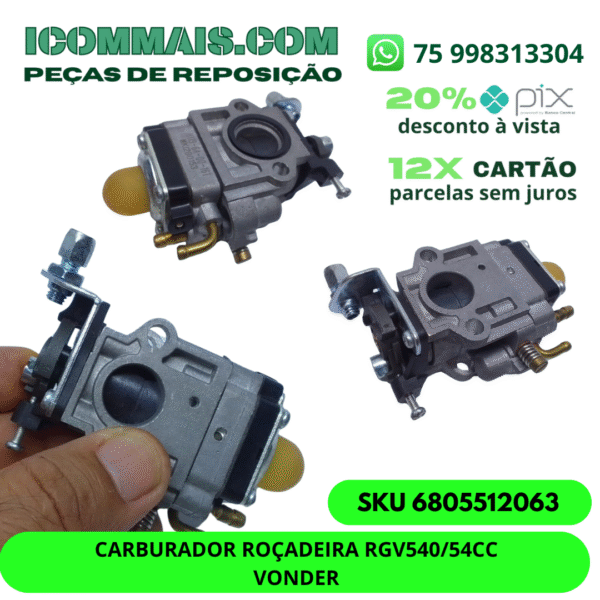 6805512063 - CARBURADOR ROÇADEIRA RGV540/54CC VONDER