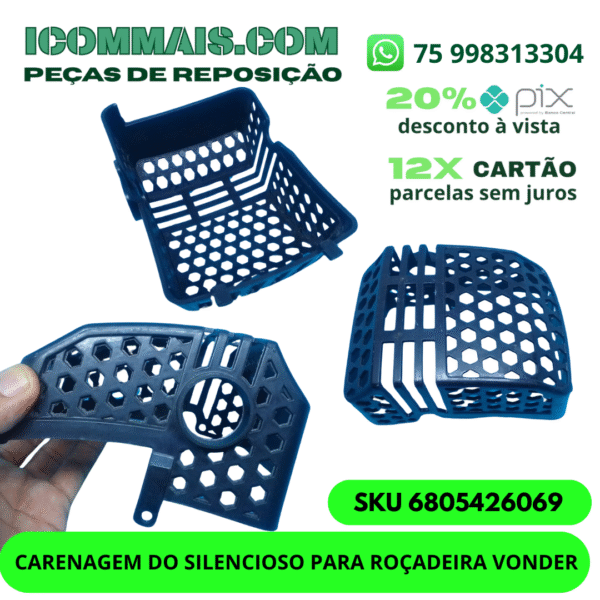 6805426069 - CARENAGEM DO SILENCIOSO PARA ROÇADEIRA VONDER