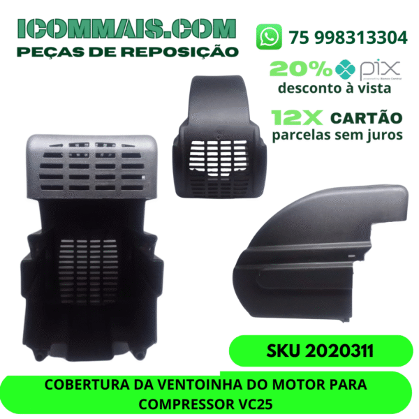 2020311 - COBERTURA DA VENTOINHA DO MOTOR PARA COMPRESSOR VC25