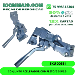 00581 - CONJUNTO ACELERADOR COMPLETO G 5.5/6.5