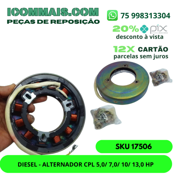 17506 - DIESEL - ALTERNADOR CPL 5,0/ 7,0/ 10/ 13,0 HP