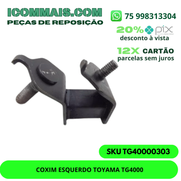 TG40000303 - COXIM ESQUERDO TOYAMA TG4000