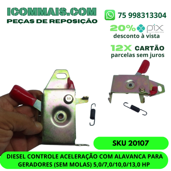 20107 - DIESEL - CONTROLE ACELERAÇÃO COM ALAVANCA PARA GERADORES (SEM MOLAS) 5,0/7,0/10,0/13,0 HP