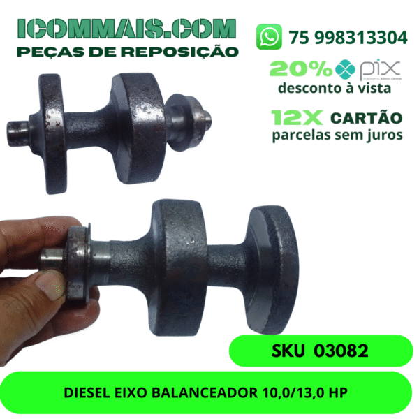 03082 - DIESEL EIXO BALANCEADOR 10,0/13,0 HP