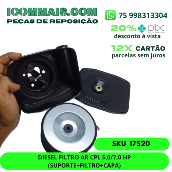 17520 - DIESEL FILTRO AR CPL 5,0/7,0 HP (SUPORTE+FILTRO+CAPA)