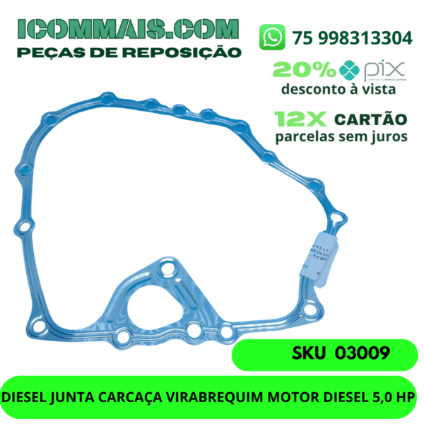 03009 - DIESEL - JUNTA CARCAÇA VIRABREQUIM MOTOR DIESEL 5,0 HP