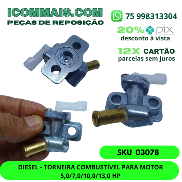 03078 - DIESEL - TORNEIRA COMBUSTÍVEL PARA MOTOR 5,0/7,0/10,0/13,0 HP