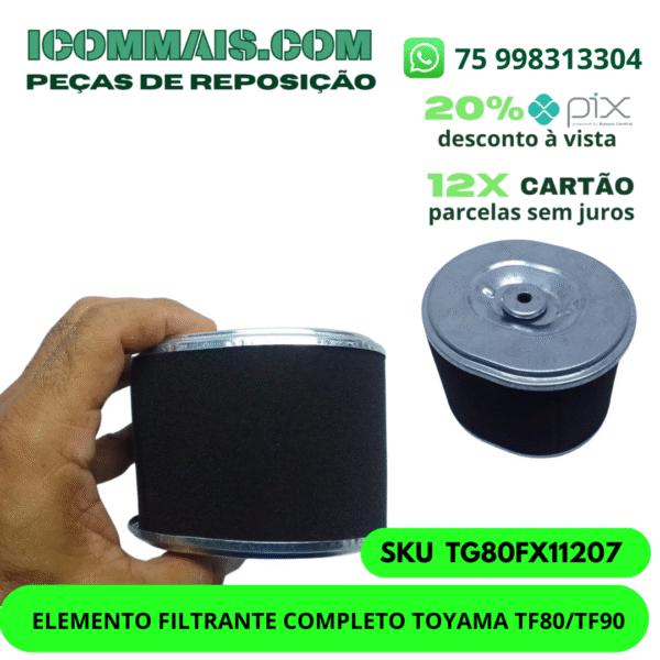 TG80FX11207 - ELEMENTO FILTRANTE COMPLETO TOYAMA TF80/TF90