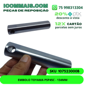 107523000B - EMBOLO TOYAMA PSP45C - 134MM