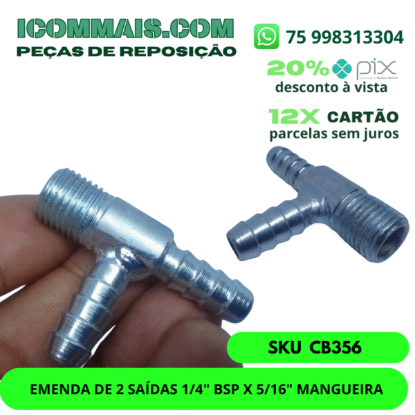 CB356 - EMENDA DE 2 SAÍDAS 1/4" BSP X 5/16" MANGUEIRA