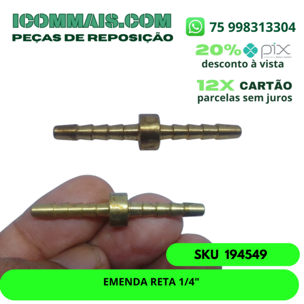194549 - EMENDA RETA 1/4"