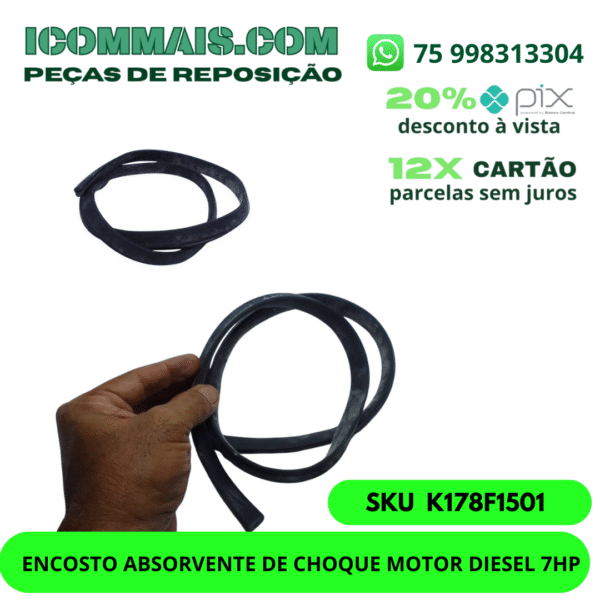 K178F1501 - ENCOSTO ABSORVENTE DE CHOQUE MOTOR DIESEL 7HP