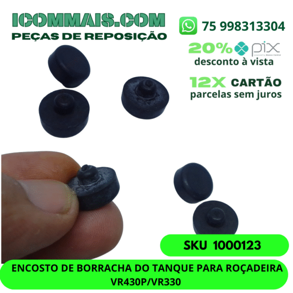 1000123 - ENCOSTO DE BORRACHA DO TANQUE PARA ROÇADEIRA VR430P VR330