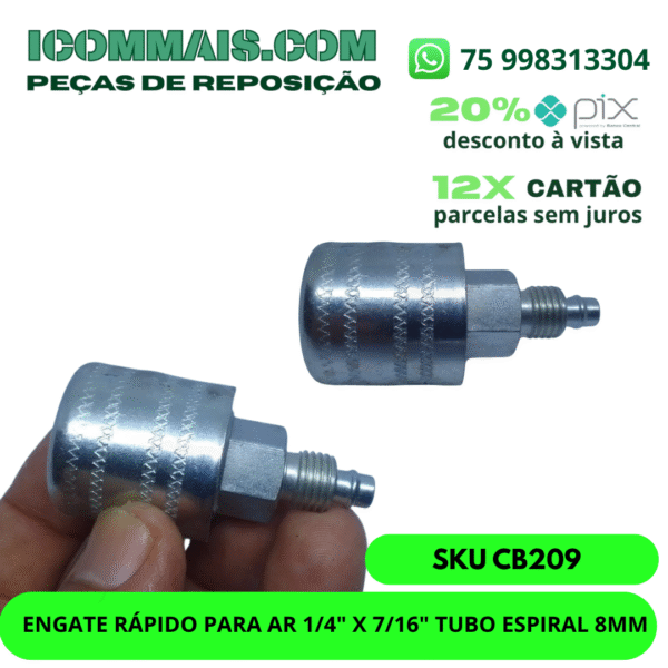 CB209 - ENGATE RÁPIDO PARA AR 1/4" X 7/16" TUBO ESPIRAL 8MM