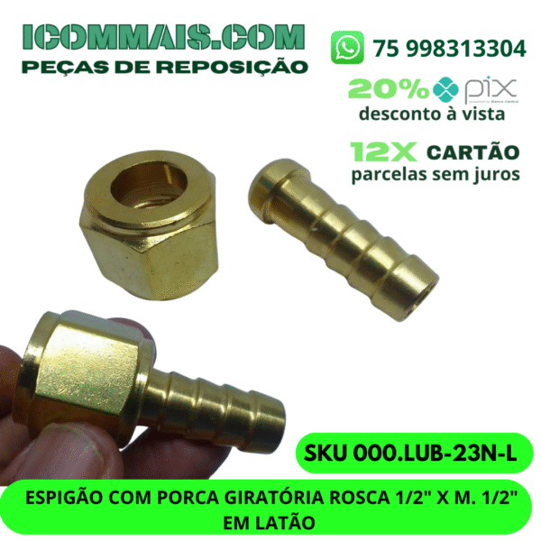 000.LUB-23N-L - ESPIGÃO COM PORCA GIRATÓRIA ROSCA 1/2" X M. 1/2" EM LATÃO