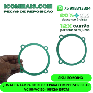 2020813 - JUNTA DA TAMPA DO BLOCO PARA COMPRESSOR DE AR VC100/VC150- 10PCM/15PCM