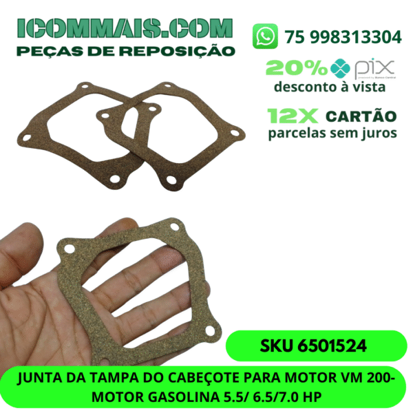 6501524 - JUNTA DA TAMPA DO CABEÇOTE PARA MOTOR VM200 MOTOR GASOLINA 5.5/ 6.5/7.0 HP