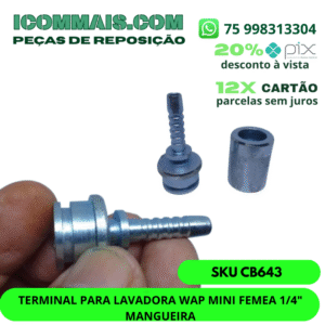 CB643 - TERMINAL PARA LAVADORA WAP MINI FEMEA 1/4" MANGUEIRA