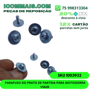 1003932- PARAFUSO DO PRATO DE PARTIDA PARA MOTOSSERRA VS620