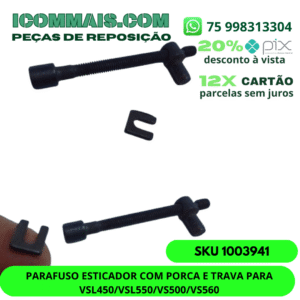 1003941 - PARAFUSO ESTICADOR COM PORCA E TRAVA PARA VSL450 VSL550 VS500 VS560