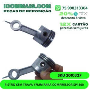 2010327 - PISTÃO SEM TRAVA 47MM PARA COMPRESSOR SP1500