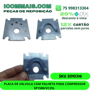 2010316 - PLACA DE VÁLVULA COM PALHETA PARA COMPRESSOR SP1500/VC25L