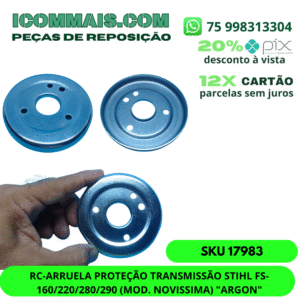 17983 - RC-ARRUELA PROTEÇÃO TRANSMISSÃO STIHL FS-160/220/280/290 (MOD. NOVISSIMA) "ARGON"