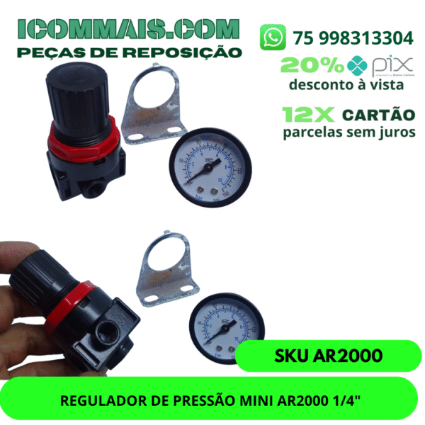 AR2000 - REGULADOR DE PRESSÃO MINI AR2000 1/4"