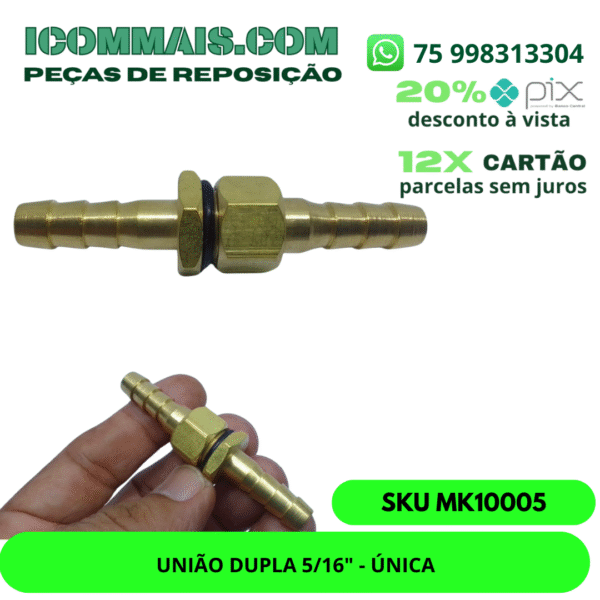 MK10005 - UNIÃO DUPLA 5/16" - ÚNICA